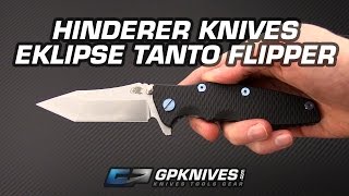 Hinderer Knives Eklipse Tanto Flipper Overview
