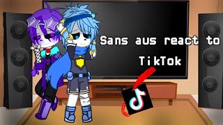 Sans aus react to Tiktok✨✨||Undertale aus||Sans aus||credits in decs||Part 3/3🎉✨