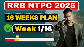 Crack RRB NTPC in 16 Weeks! 🔥 | Week 1 Complete Study Plan (Maths, Reasoning, GA) | Lets Crack RRB
