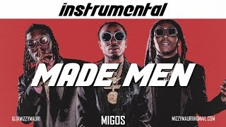 Migos - Made Men (INSTRUMENTAL) *reprod*