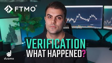 What Happened With My FTMO Verification