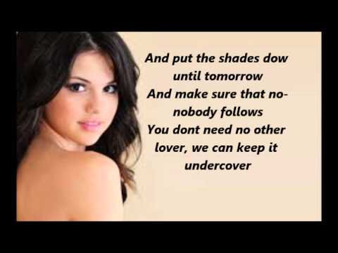 Selena Gomez - Undercover (lyrics) - YouTube
