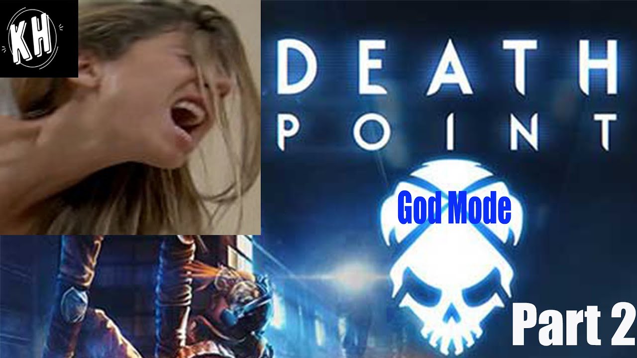 Let Play DEATH POINT GOD MOD Apk Part 2NeverLostKh YouTube