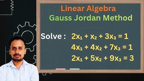 Gauss jordan method | linear algebra | Part 3