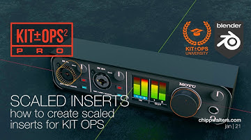 Create Scaled INSERTS for KIT OPS and Blender