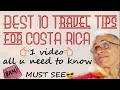 ❌Costa Rica TOP 10 BEST Travel Tips for the Vacation of a Lifetime in Costa Rica