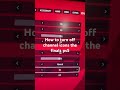 How to turn off channel icons the finals ps5