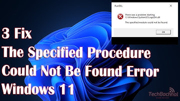 3 Fix the specified procedure could not be found error in Windows 11