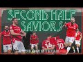 48. Second Half Saviors