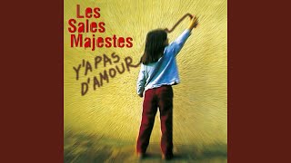 Video thumbnail of "Les Sales Majestés - Fils de Personne"