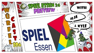 Würfel Cast - Episode 106 - SPIEL Essen 2024 Preview