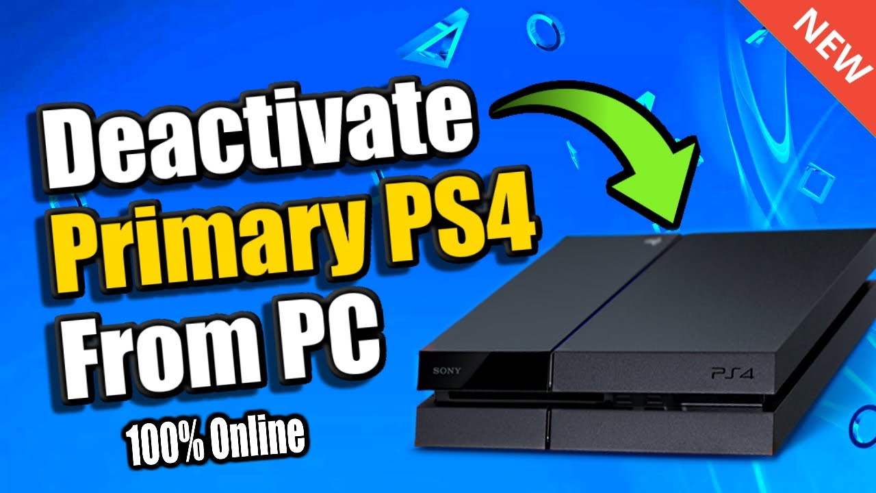 Ideel Dræbte Clancy How to Deactivate PRIMARY PS4 from PC (100% Online) - YouTube