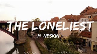 Måneskin - THE LONELIEST (Lyrics) || Briggs Music
