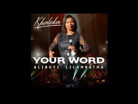 You Are The Father - Kholeka (NEW ALBUM 2018: Alibuyi Lilambatha)