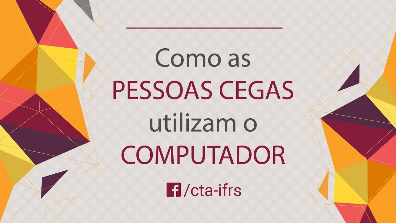 Como as pessoas cegas utilizam o computador