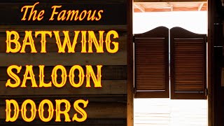 Batwing Doors in Old West Saloons