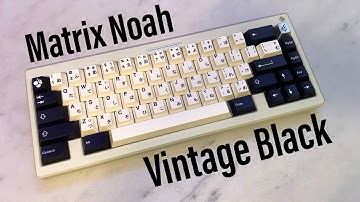 Matrix Noah with Vintage Black