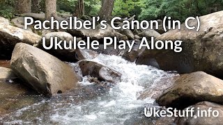 Video thumbnail of "Pachelbel’s Canon (in C) Ukulele Play Along"