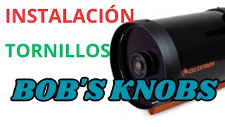 👉Instalación Tornillos de Colimación Bob's Knobs 🔭👀🥂