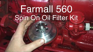 Farmall 560 Spin On Oil Filter Kit Youtube