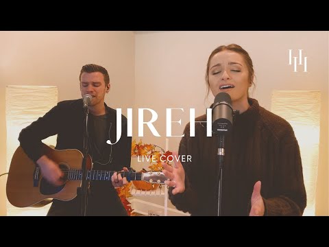 Jireh - Elevation Worship & Maverick City Music (Live Cover) || Holly Halliwell
