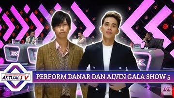 LUAR BIASA !!! DUET DANAR DAN ALVIN SANGAT SEPEKTAKULER DI GALA LIVE SHOW 5 X FACTOR INDONESIA.