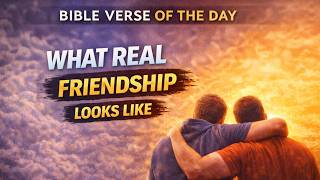 Proverbs 17:17: A Friend Loves At All Times