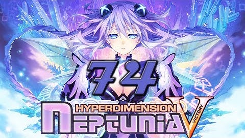 Hyperdimension Neptunia Victory: Full Gameplay Walkthrough - Part 74