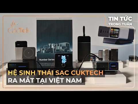 CUKTECH RA MẮT HỆ SINH THÁI SẠC THÔNG MINH TẠI VIỆT NAM