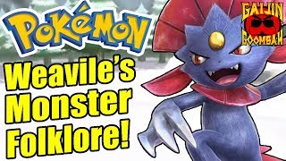 Pokemon Monster Folklore With Weavile - Gaijin Goombah