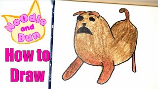 BUN! Dog from Noodle and Bun | drawing video