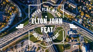 Elton John feat  Dua Lipa   Cold Heart Amice Remix Resimi