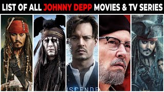 List of Johnny Depp Movies & TV Series 1984-2025 #johnnydepp #johnnydeppmovies