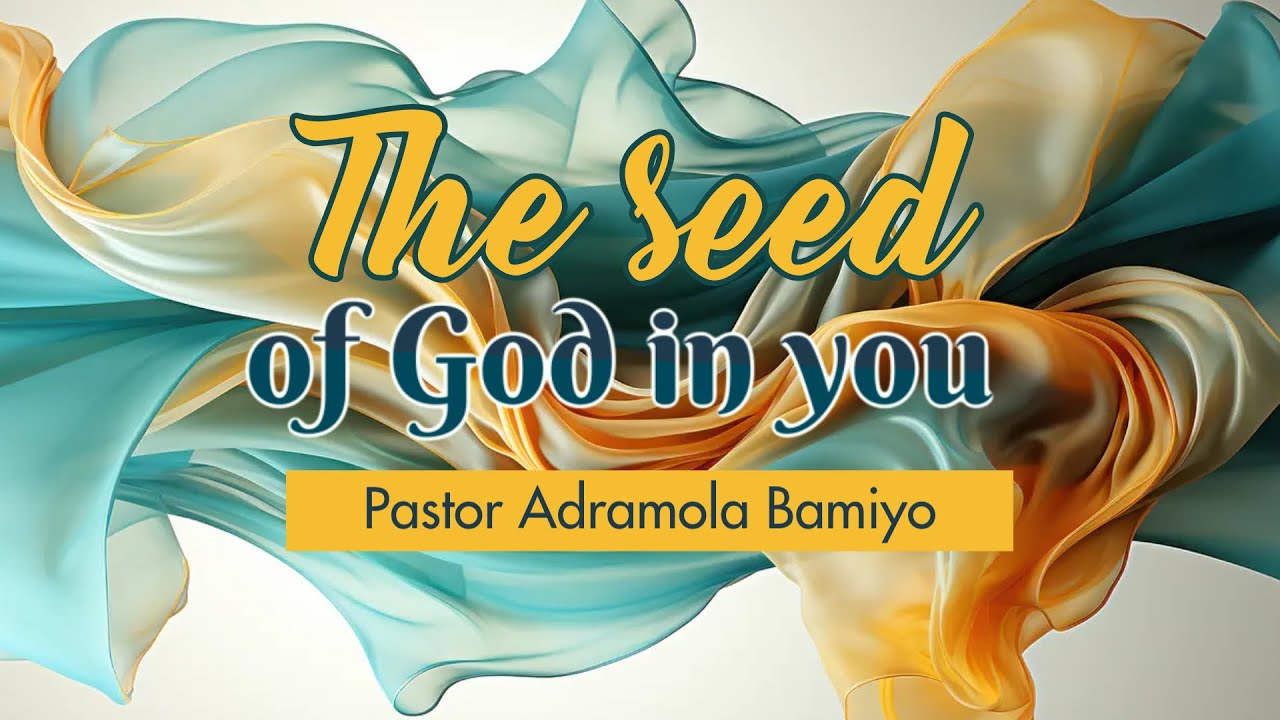 The seed of God in you! - YouTube