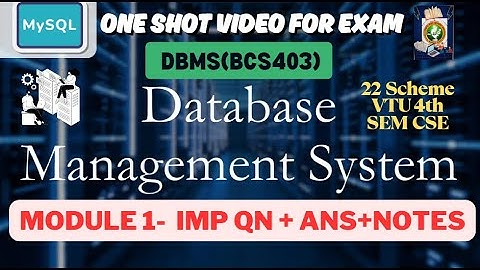 DBMS MOD1 Imp QN + ANS+Notes-BCS403  | ONE SHOT VIDEO FOR EXAM |VTU 4th sem #bcs403 #dbms #vtu