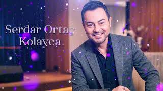 Serdar Ortaç - Kolayca (Remix 2026)