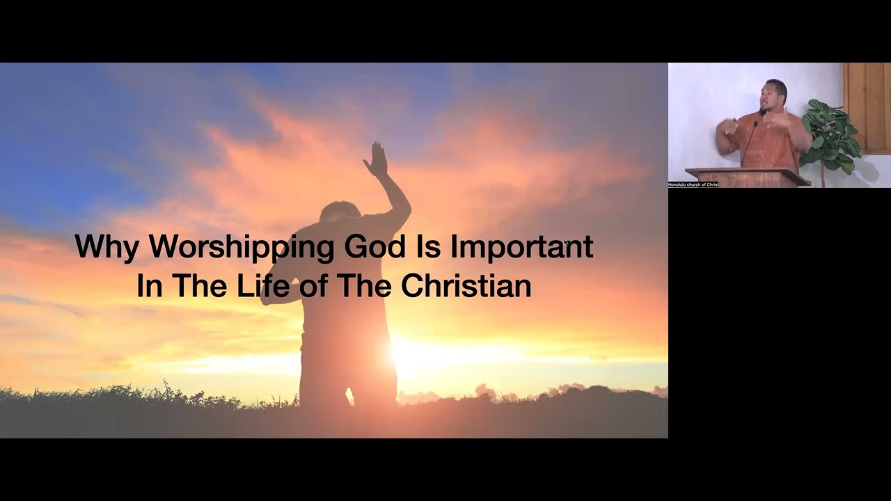 Why Worshipping God Is Important In The LIfe of the Christian - YouTube