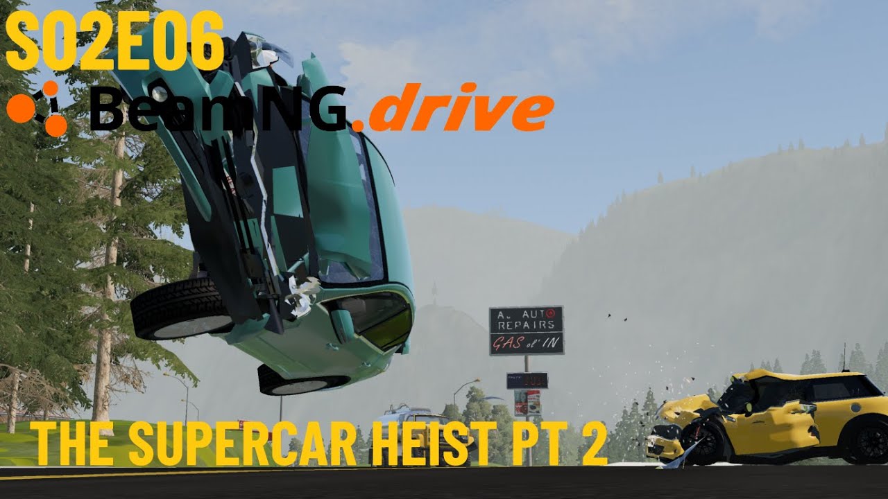 Beamng Drive Movie |S02E06| The Supercar Heist Part 2 (Sound Effects+ ...
