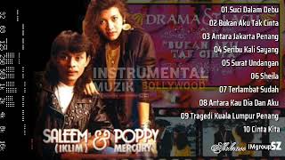 Album Drama & Lagu SALEEM n POPPY MECURY(zam@khaty))