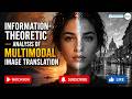 How Multimodal Image Translation Works | Information Theoretic Analysis Explained 🚀 | MATLAB