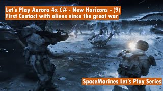Let's Play Aurora 4X C# - New Horizons - Episode 9 - FIrst contact with aliens since the great war.