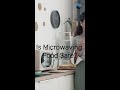 Is Microwaving Food Safe?