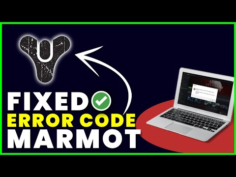 How to Fix Error Code MARMOT in Destiny 2 (2022)