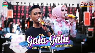 GALA GALA -GERY FEAT ANISA RAHMA -PRIMAEGA -Jln Blanak - Tegalsari Kota Tegal