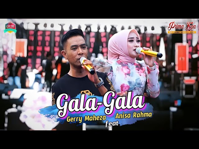 GALA GALA -GERY FEAT ANISA RAHMA -PRIMAEGA -Jln Blanak - Tegalsari Kota Tegal class=