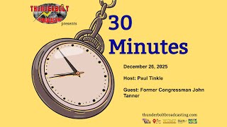 30 Minutes with John Tanner
