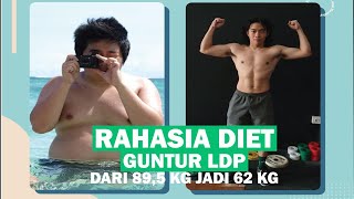 TURUN 27,5 KILO, RAHASIA DIET Guntur LDP