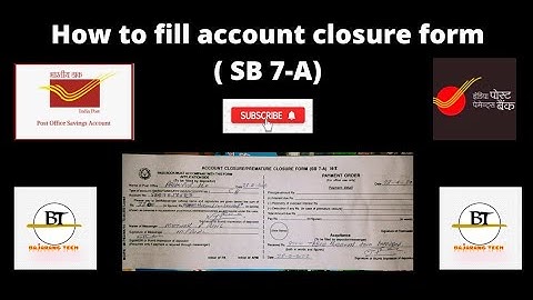 How to close post office accounts. RD,TD,SB,PPF,MIS. post office ka account closure form kese bhare?