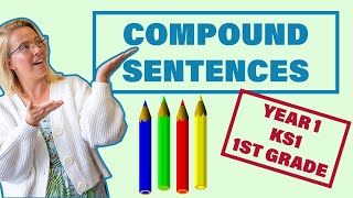 Compound Sentences For Kids // Year 1 KS1 1st Grade Writing
