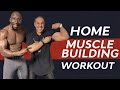 Muscle Building Home Workout - Chest, Back, Legs and Shoulders